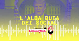 L'alba buia dei social - PODCAST